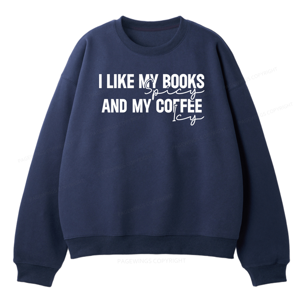 Pagewings I Like My Books And My Coffee Unisex Fleece Sweatshirt Set 