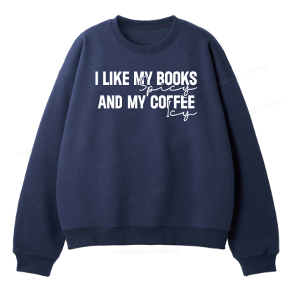 Pagewings I Like My Books And My Coffee Unisex Fleece Sweatshirt Set 
