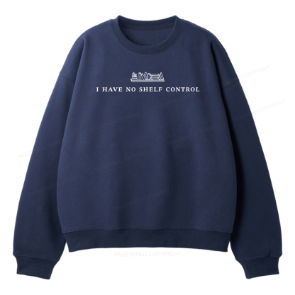 Pagewings I Have No Shelf Control Unisex Fleece Sweatshirt Set 