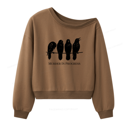 Pagewings Murder In Progress Women Off Shoulder Sweatshirt