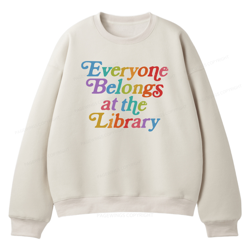 Pagewings Everyone belongs at the library Unisex Fleece Sweatshirt Set 
