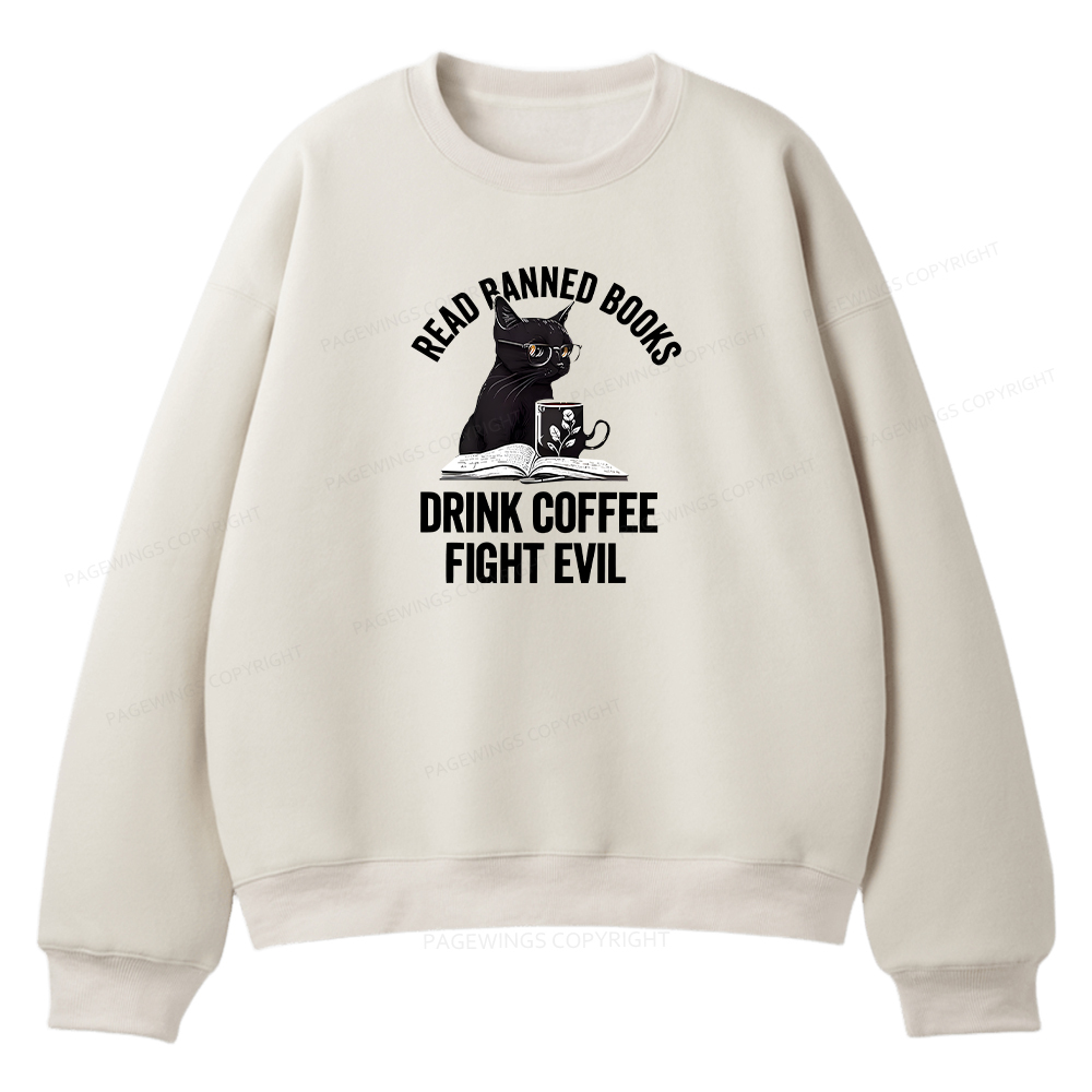 Pagewings Read Books Drink Coffee Fight Evil Unisex Fleece Sweatshirt Set 