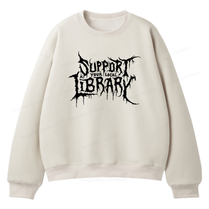 Pagewings Support Your Local Library Unisex Fleece Sweatshirt Set 