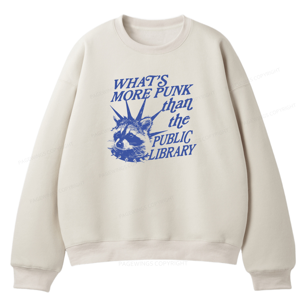 Pagewings What’s More Punk Than The Public Library Unisex Fleece Sweatshirt Set 