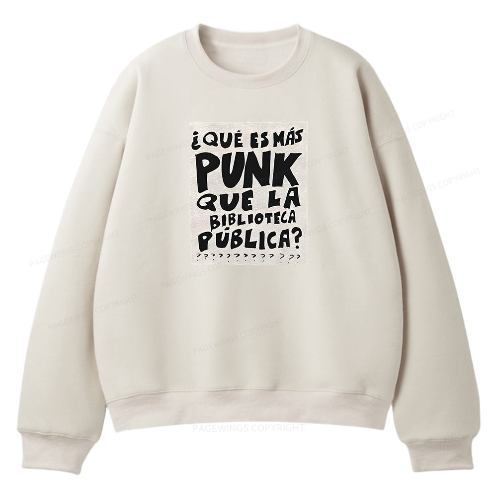 Pagewings What's More Punk Than The Public Library Unisex Fleece Sweatshirt Set 