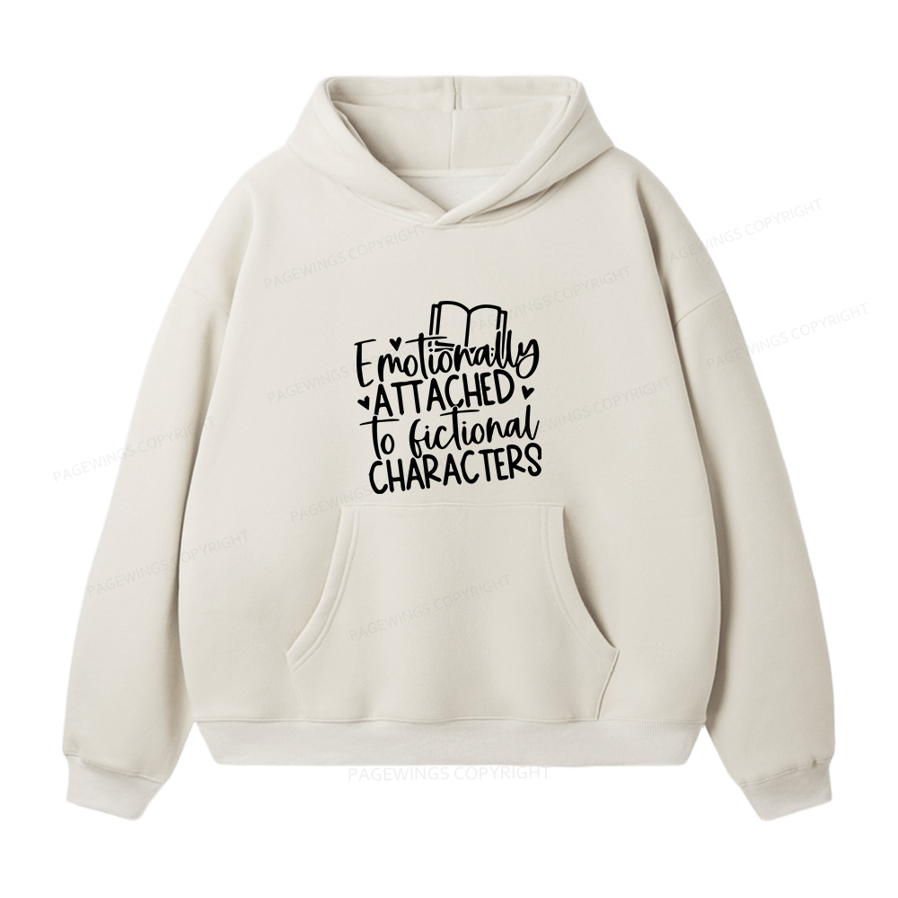 Pagewings Emotionally Attached To Fictional Characters Unisex Fleece Hoodie Set