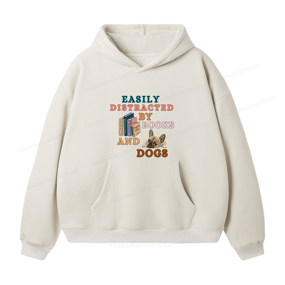 Pagewings Easily Distracted By Books And Dogs Unisex Fleece Hoodie Set