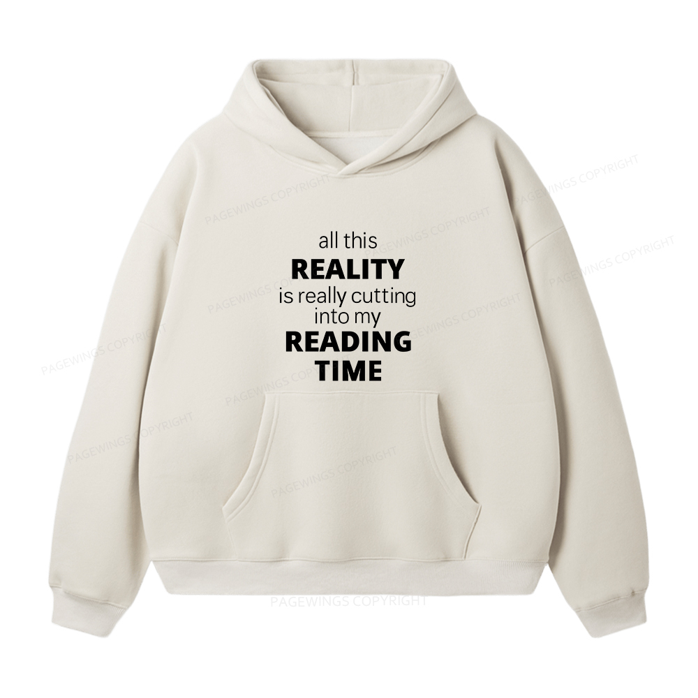 Pagewings All This Reality Is Really Cutting Into My Reading Time Unisex Fleece Hoodie Set