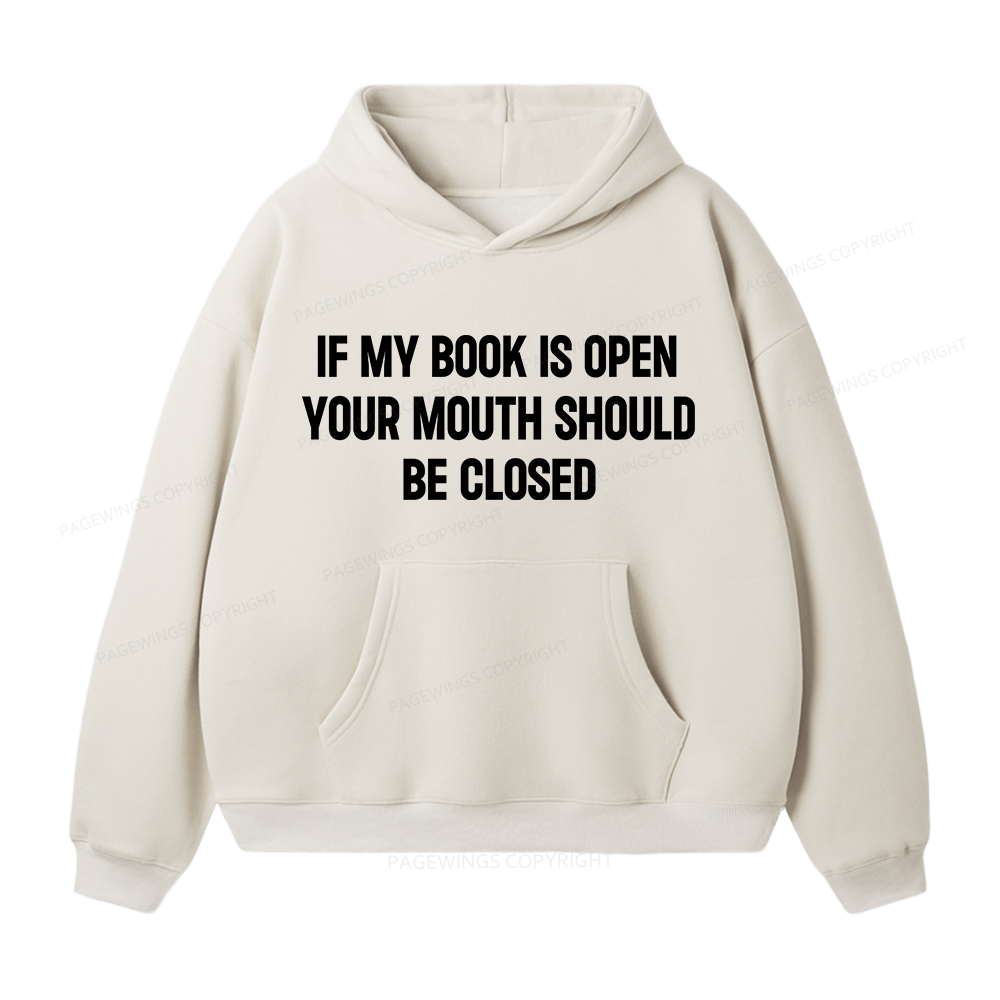 Pagewings Your Mouth Should Be Closed Unisex Fleece Hoodie Set