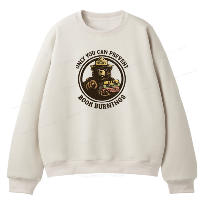 Pagewings Only You Can Prevent Book Burnings Unisex Fleece Sweatshirt Set 