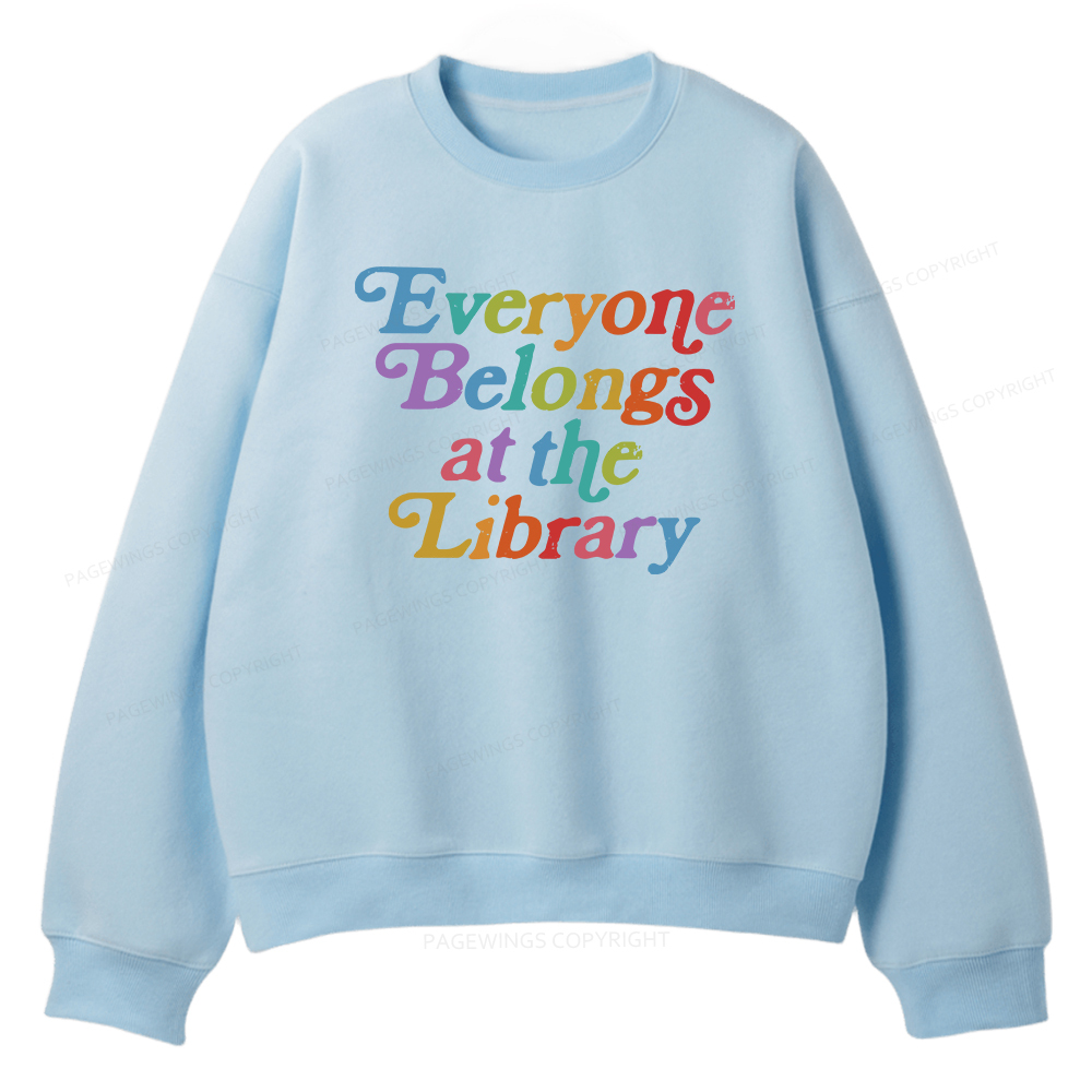 Pagewings Everyone belongs at the library Unisex Fleece Sweatshirt Set 