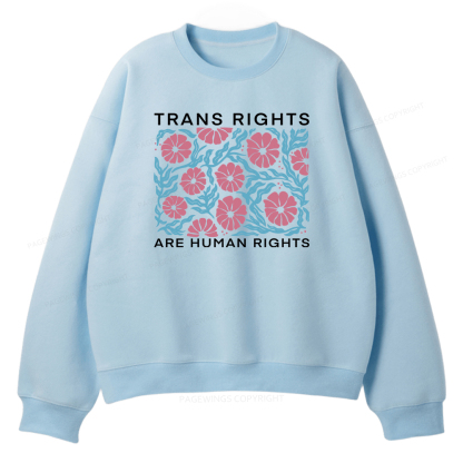 Pagewings Trans Rights Are Human Rights Unisex Fleece Sweatshirt Set 
