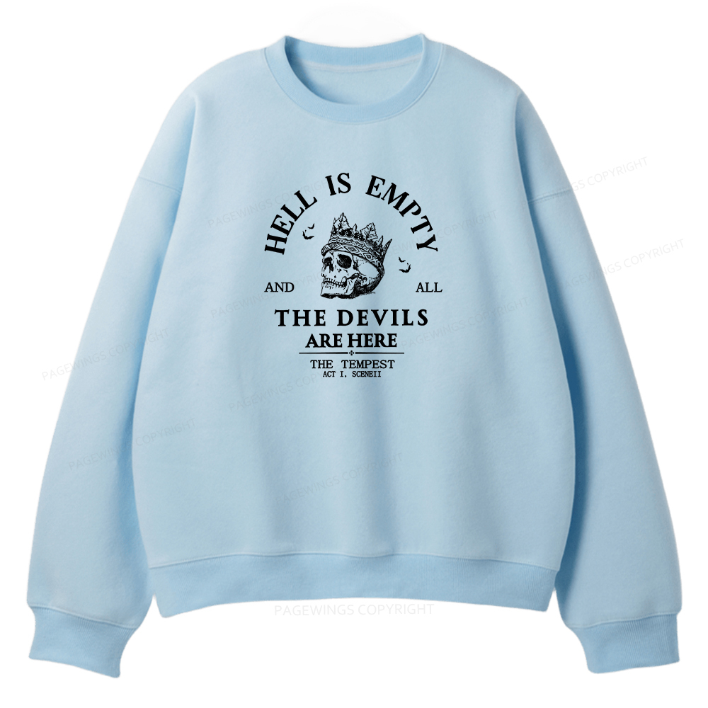 Pagewings Hell Is Empty And All The Devils Are Here Unisex Fleece Sweatshirt Set 