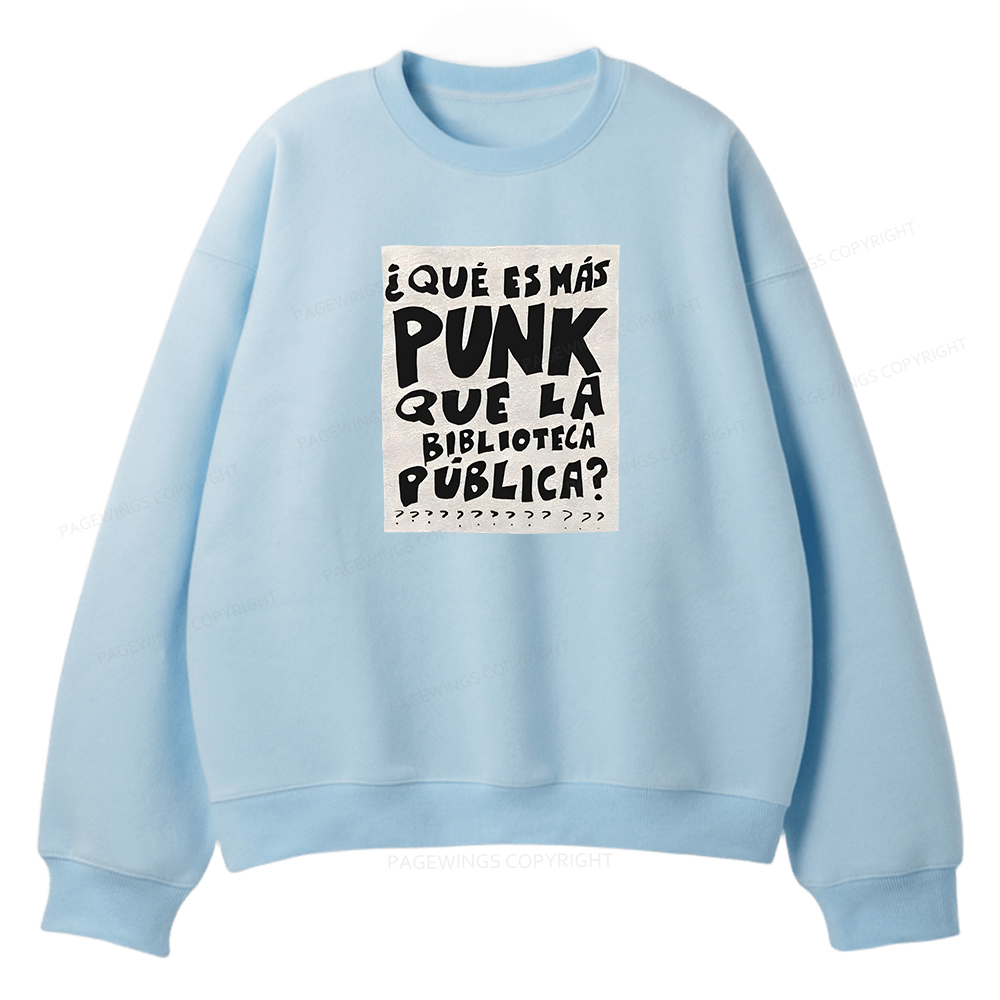 Pagewings What's More Punk Than The Public Library Unisex Fleece Sweatshirt Set 