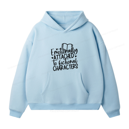 Pagewings Emotionally Attached To Fictional Characters Unisex Fleece Hoodie Set