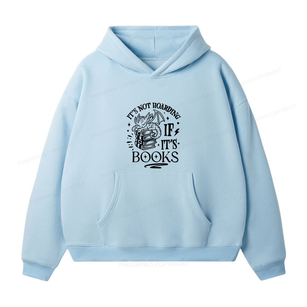 Pagewings It's Not Hoarding If It's Books Unisex Fleece Hoodie Set