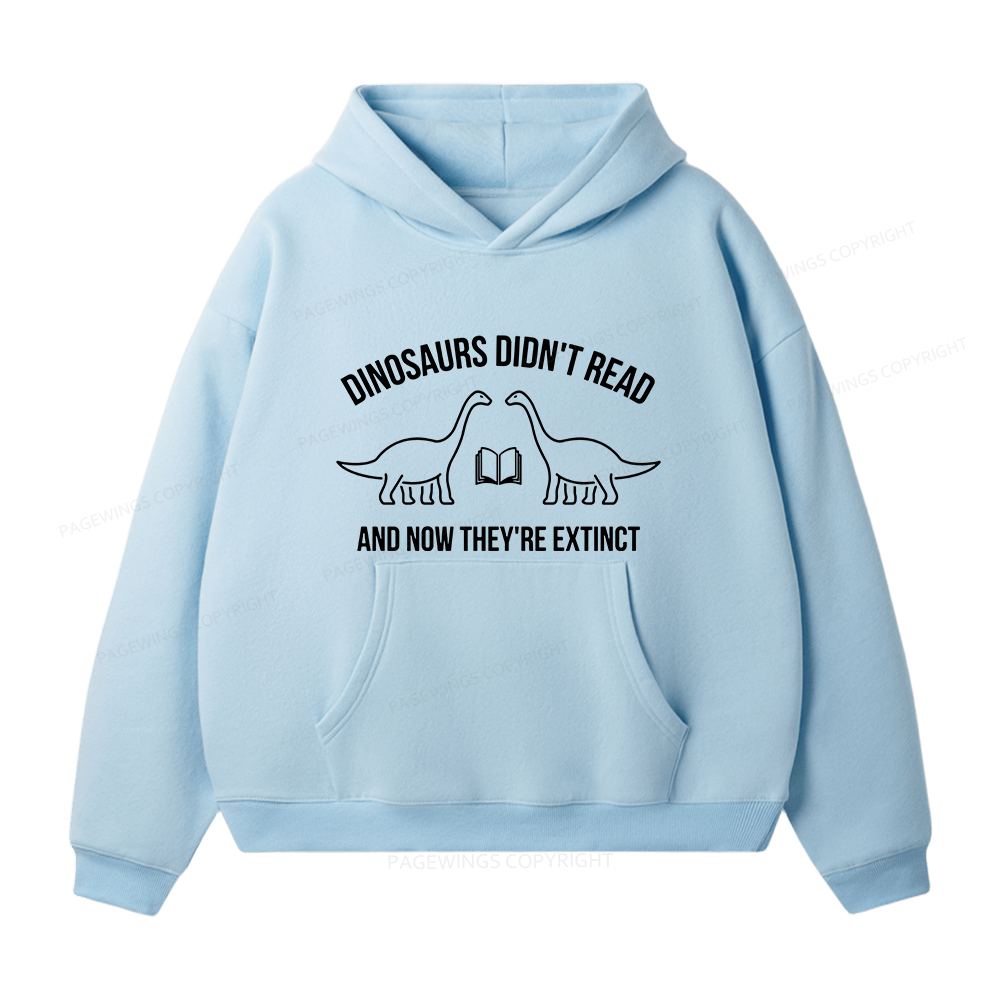 Pagewings Dinosaurs Didn't Read Unisex Fleece Hoodie Set