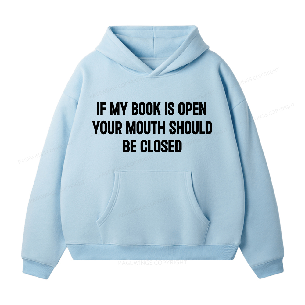 Pagewings Your Mouth Should Be Closed Unisex Fleece Hoodie Set