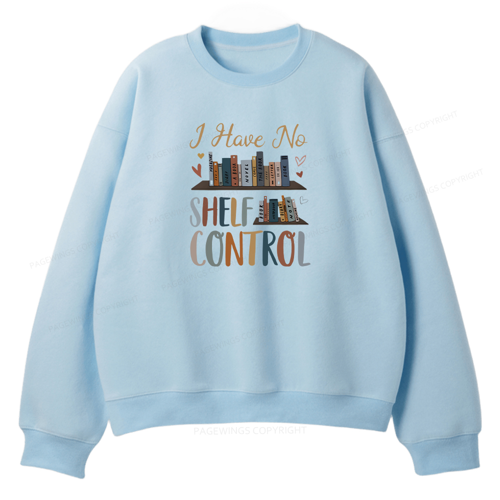 Pagewings I Have No Shelf Control Unisex Fleece Sweatshirt Set 
