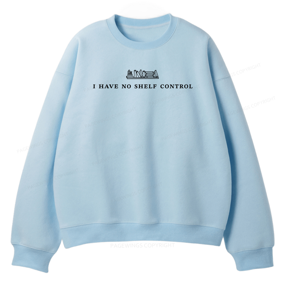 Pagewings I Have No Shelf Control Unisex Fleece Sweatshirt Set 
