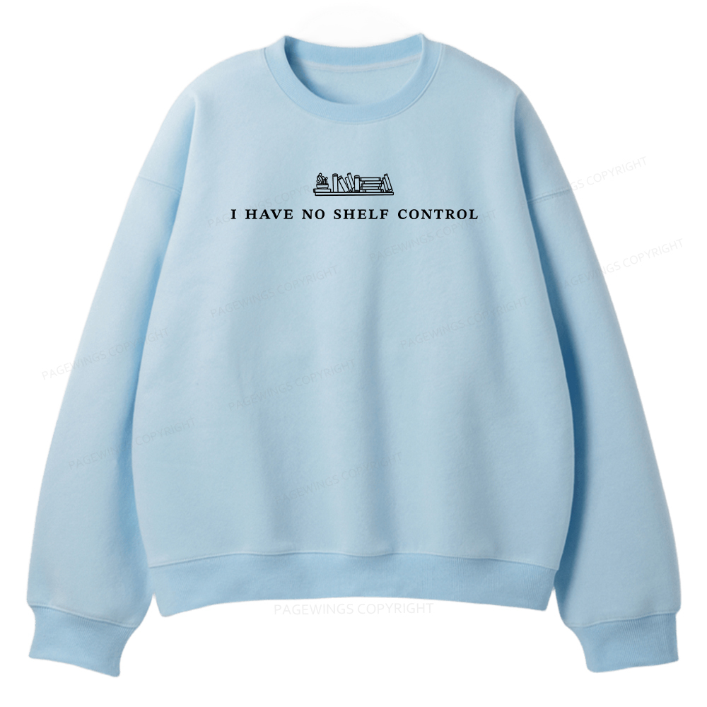 Pagewings I Have No Shelf Control Unisex Fleece Sweatshirt Set 