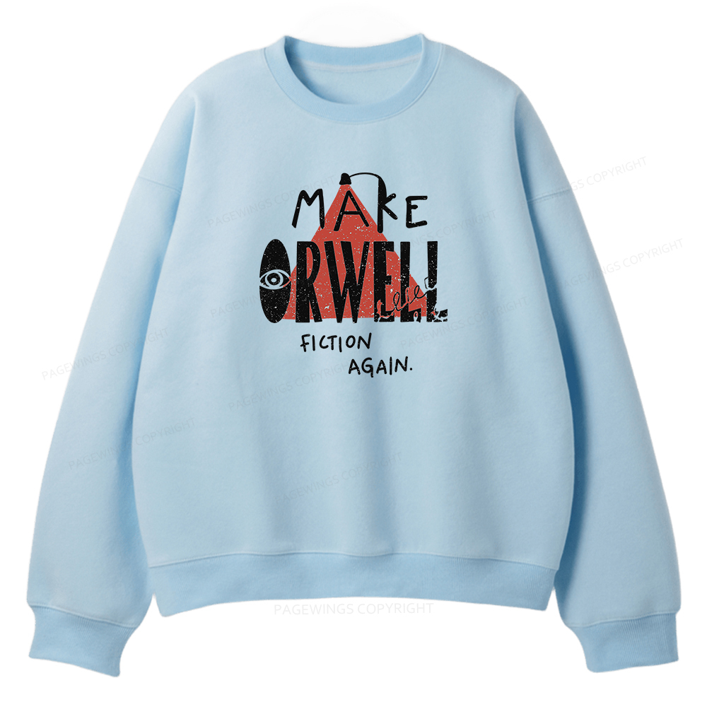 Pagewings Make Orwell Fiction Again Unisex Fleece Sweatshirt Set 