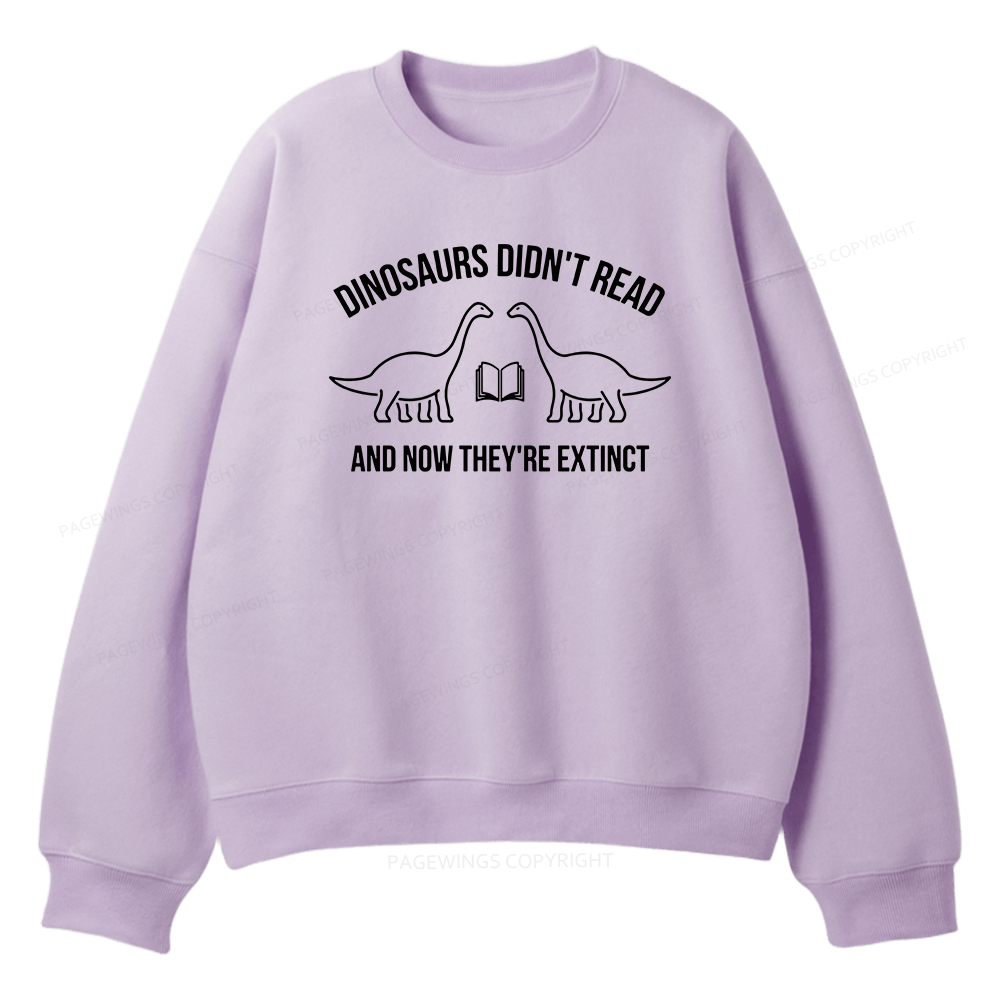 Pagewings Dinosaurs Didn't Read Unisex Fleece Sweatshirt Set 