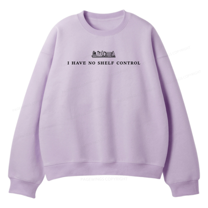 Pagewings I Have No Shelf Control Unisex Fleece Sweatshirt Set 