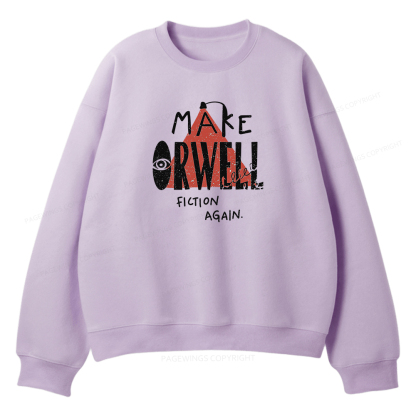 Pagewings Make Orwell Fiction Again Unisex Fleece Sweatshirt Set 