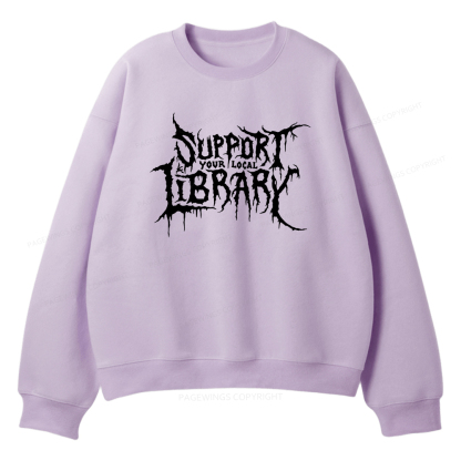 Pagewings Support Your Local Library Unisex Fleece Sweatshirt Set 
