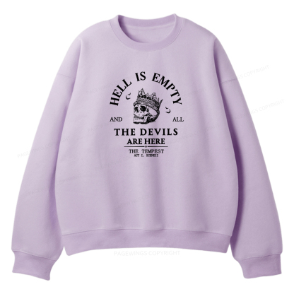 Pagewings Hell Is Empty And All The Devils Are Here Unisex Fleece Sweatshirt Set 