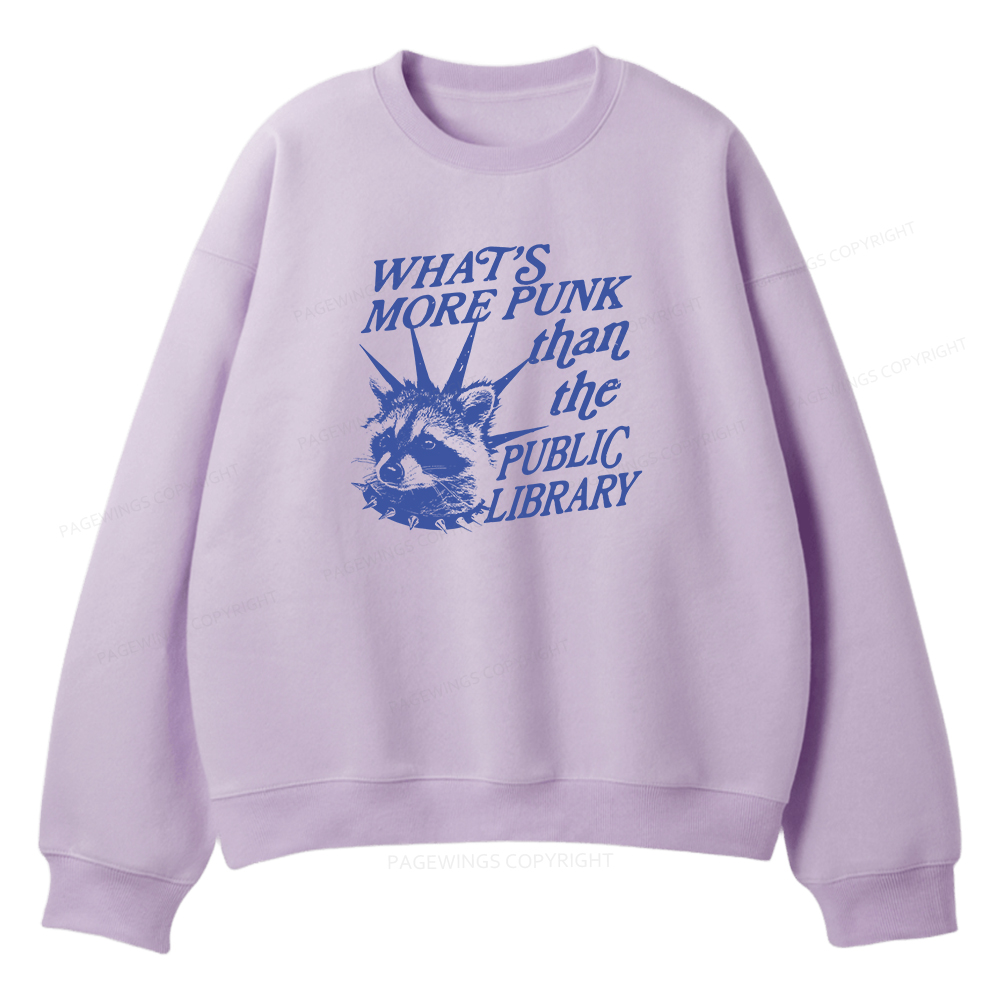 Pagewings What’s More Punk Than The Public Library Unisex Fleece Sweatshirt Set 