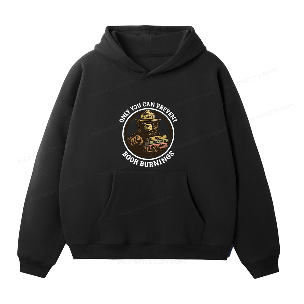 Pagewings Only You Can Prevent Book Burnings Unisex Fleece Hoodie Set