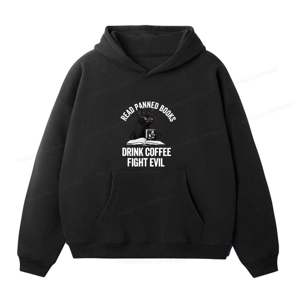 Pagewings Read Books Drink Coffee Fight Evil Unisex Fleece Hoodie Set