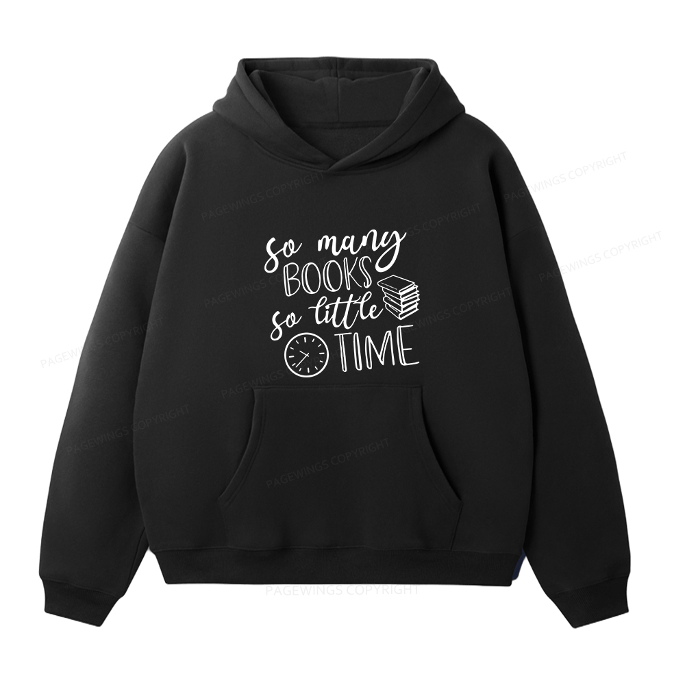 Pagewings So Many Books So Little Time Unisex Fleece Hoodie Set