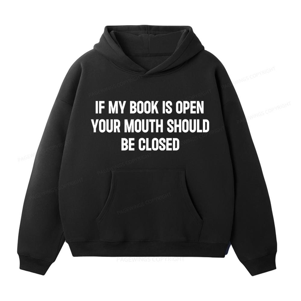 Pagewings Your Mouth Should Be Closed Unisex Fleece Hoodie Set