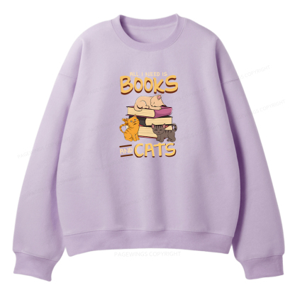 Pagewings All I Need Is Books And Cats Unisex Fleece Sweatshirt Set  