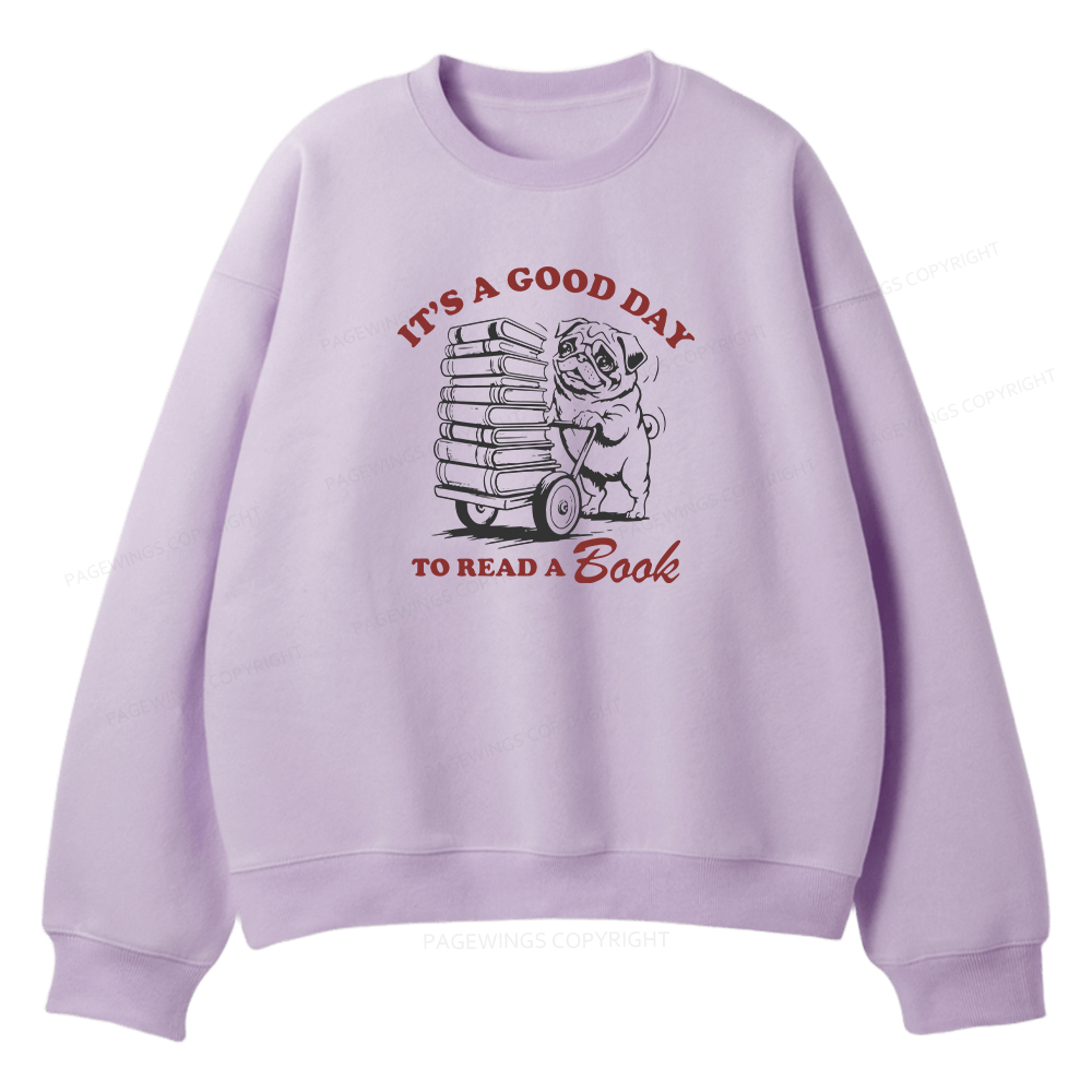 Pagewings It‘s A Good Day To Read A Book Unisex Fleece Sweatshirt Set 
