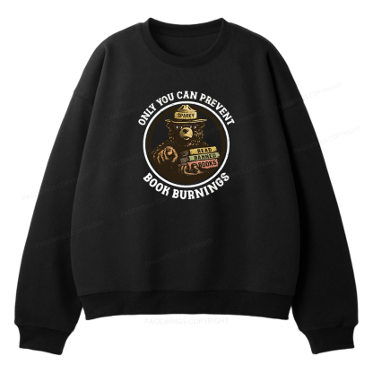 Pagewings Only You Can Prevent Book Burnings Unisex Fleece Sweatshirt Set 