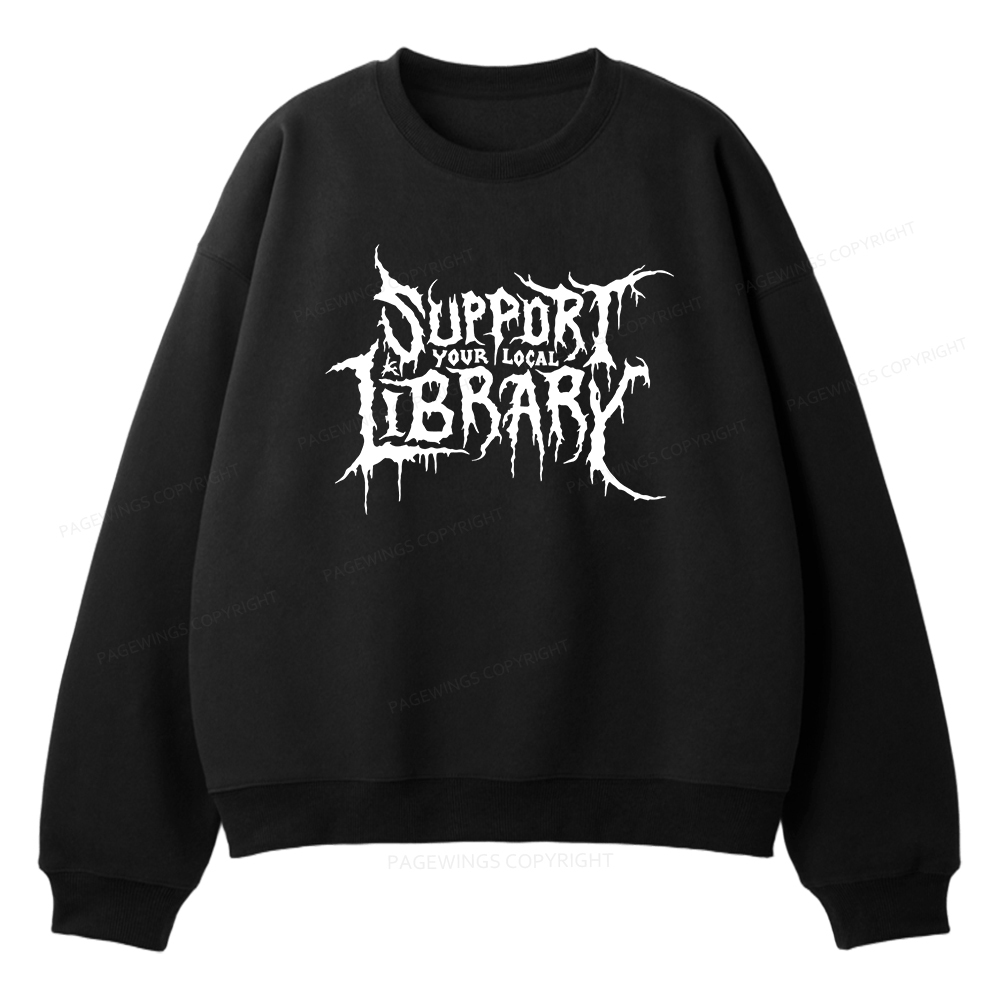Pagewings Support Your Local Library Unisex Fleece Sweatshirt Set 