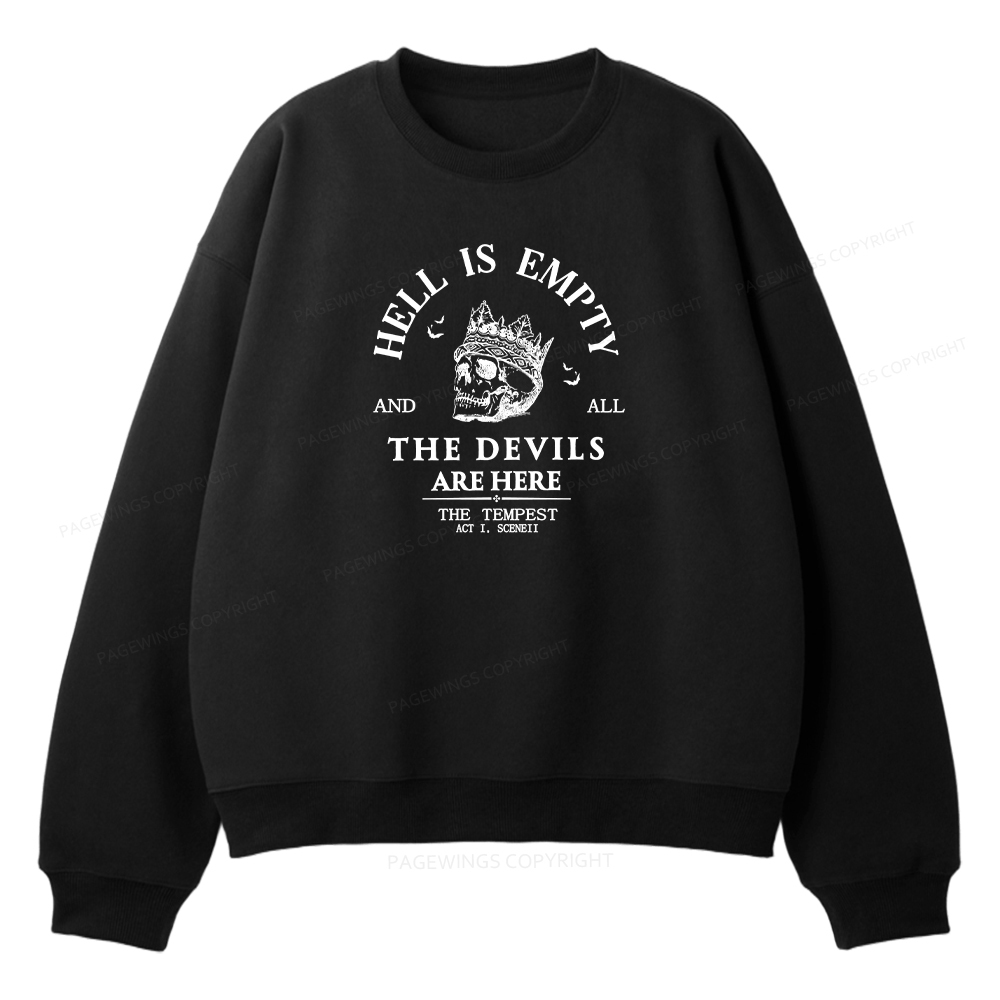 Pagewings Hell Is Empty And All The Devils Are Here Unisex Fleece Sweatshirt Set 