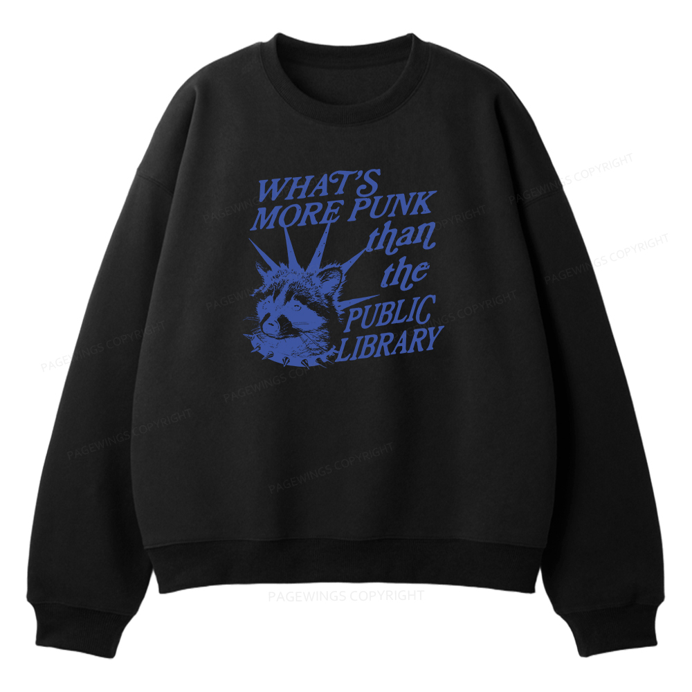 Pagewings What’s More Punk Than The Public Library Unisex Fleece Sweatshirt Set 