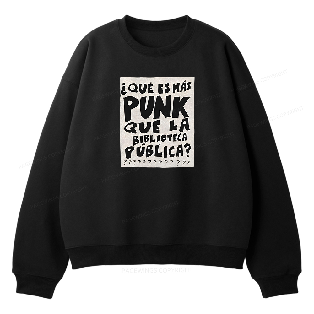 Pagewings What's More Punk Than The Public Library Unisex Fleece Sweatshirt Set 