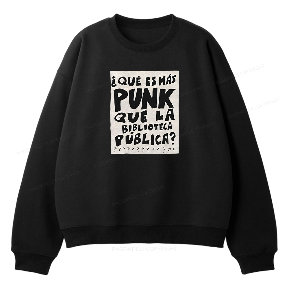 Pagewings What's More Punk Than The Public Library Unisex Fleece Sweatshirt Set 