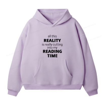 Pagewings All This Reality Is Really Cutting Into My Reading Time Unisex Fleece Hoodie Set