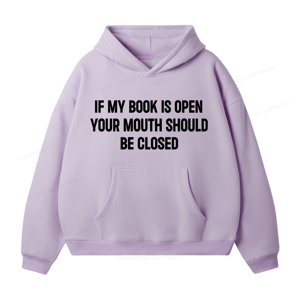 Pagewings Your Mouth Should Be Closed Unisex Fleece Hoodie Set