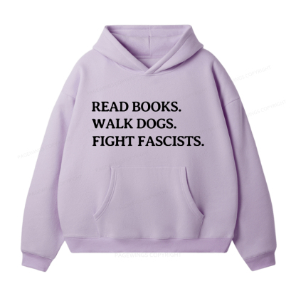 Pagewings Read Books Walk Dogs And Fight Unisex Fleece Hoodie Set