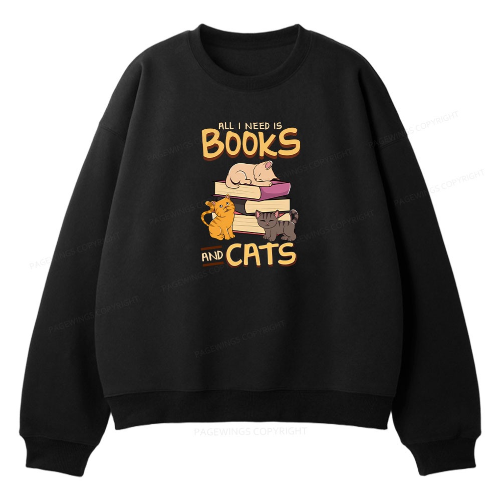 Pagewings All I Need Is Books And Cats Unisex Fleece Sweatshirt Set 