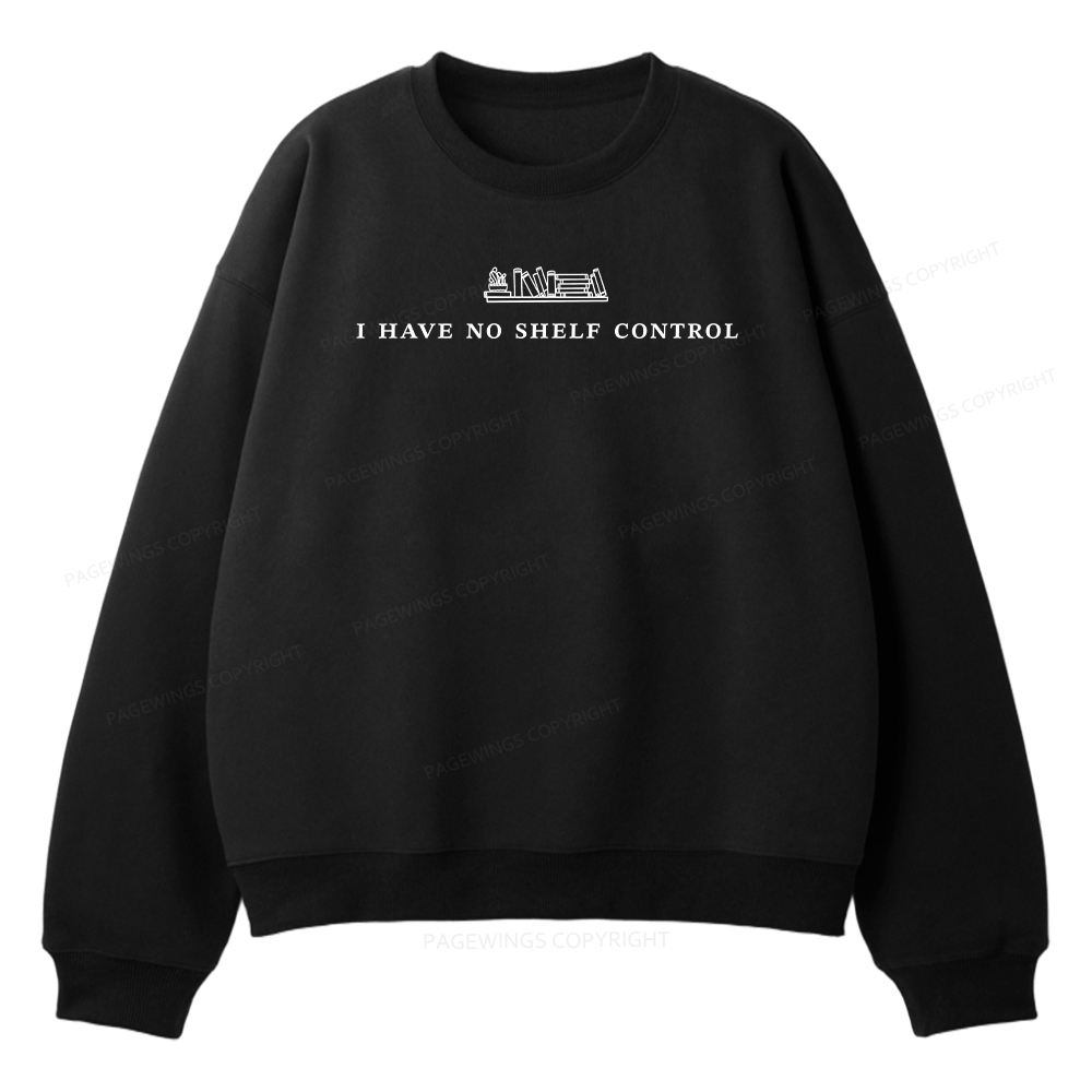 Pagewings I Have No Shelf Control Unisex Fleece Sweatshirt Set 