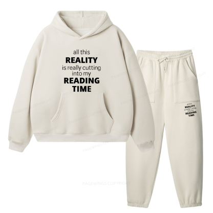 Pagewings All This Reality Is Really Cutting Into My Reading Time Unisex Fleece Hoodie Set
